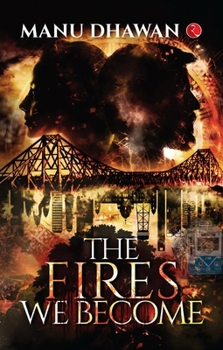 Paperback The Fires We Become Book