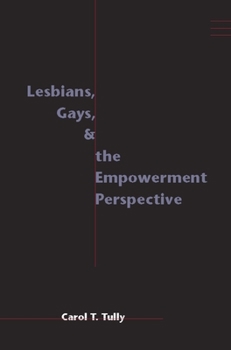 Paperback Lesbians, Gays, and the Empowerment Perspective Book