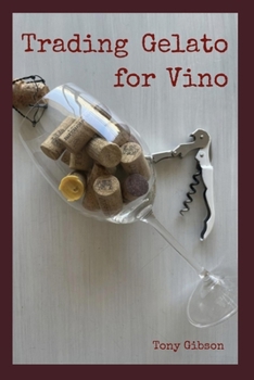 Paperback Trading Gelato for Vino Book