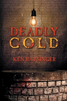 Paperback Deadly Gold Book