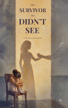 Hardcover The Survivor We Didn't See Book