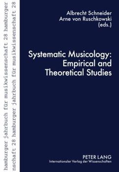 Paperback Systematic Musicology: Empirical and Theoretical Studies Book