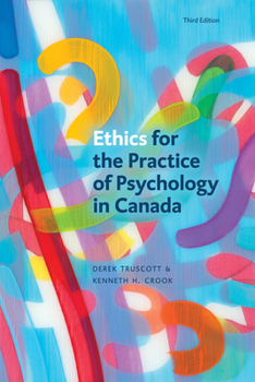 Paperback Ethics for the Practice of Psychology in Canada, Third Edition Book