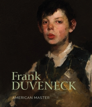 Hardcover Frank Duveneck: American Master Book