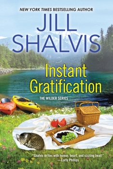 Instant Gratification - Book #2 of the Wilder