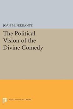 Paperback The Political Vision of the Divine Comedy Book