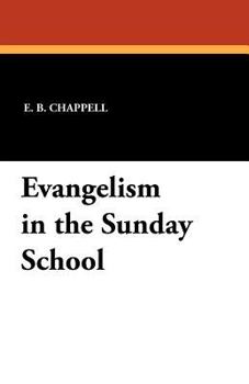 Paperback Evangelism in the Sunday School Book