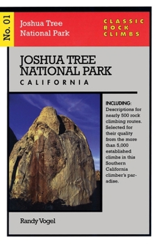 Paperback Classic Rock Climbs No. 01 Joshua Tree National Park, California Book