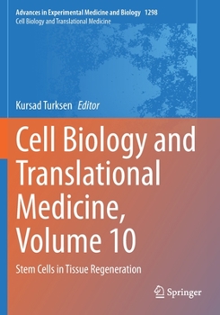 Paperback Cell Biology and Translational Medicine, Volume 10: Stem Cells in Tissue Regeneration Book