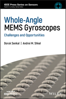 Hardcover Whole-Angle Mems Gyroscopes: Challenges and Opportunities Book