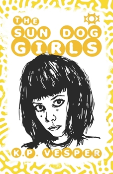 Paperback The Sun Dog Girls Book