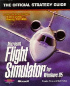 Paperback Microsoft Flight Simulator for Windows 95: The Official Strategy Guide Book