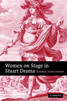 Hardcover Women on Stage in Stuart Drama Book