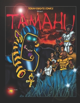 Paperback Tamahu: Melanin Warriors Volume Three Book