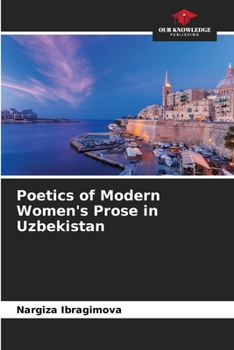 Paperback Poetics of Modern Women's Prose in Uzbekistan Book