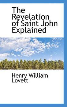 Paperback The Revelation of Saint John Explained Book