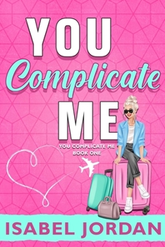 Paperback You Complicate Me Book