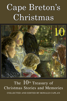 Paperback Cape Breton's Christmas, Book 10: A 10th Treasury of Stories and Memories Book