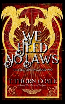 We Heed No Laws