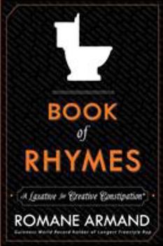 Paperback Book of Rhymes: A Laxative for Creative Constipation Book