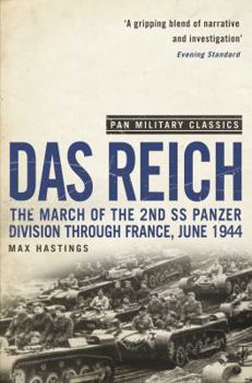 Paperback Das Reich: The March of the 22nd SS Panzer Division Through France, June 1944. Max Hastings Book