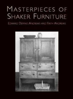 Paperback Masterpieces of Shaker Furniture Masterpieces of Shaker Furniture Masterpieces of Shaker Furniture Book