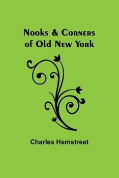 Paperback Nooks & Corners of Old New York Book
