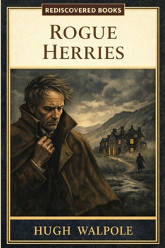Paperback Rogue Herries: A Rediscovered Classic Book