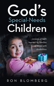 Hardcover God's Special-Needs Children: Lessons of faith learned by families of those with disabilities Book