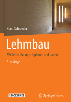 Hardcover Lehmbau: Mit Lehm Ökologisch Planen Und Bauen [German] Book