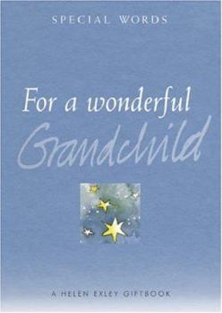 Hardcover For a Wonderful Grandchild Book