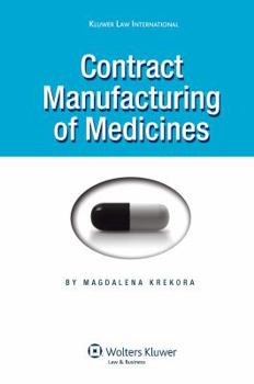 Hardcover Contract Manufacturing of Medicines Book