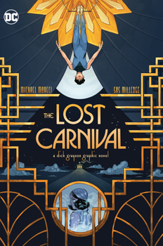 Paperback The Lost Carnival: A Dick Grayson Graphic Novel Book