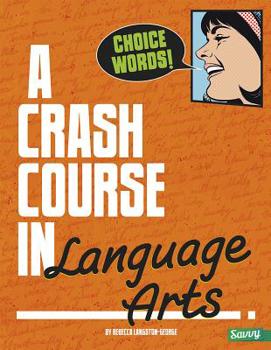 Hardcover Choice Words!: A Crash Course in Language Arts Book