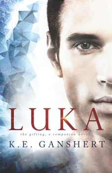 Luka - Book  of the Gifting