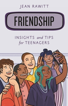 Paperback Friendship: Insights and Tips for Teenagers Book