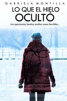 Paperback Lo que el hielo ocult? [Spanish] Book