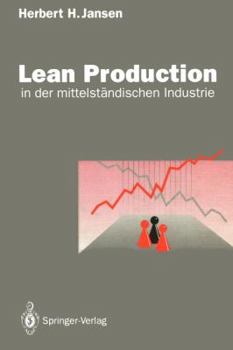 Paperback Lean Production: In Der Mittelständischen Industrie [German] Book
