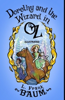Paperback Dorothy and the Wizard in Oz Illustrated Book