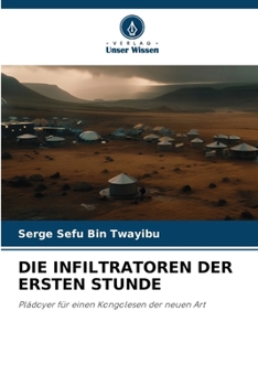 Paperback Die Infiltratoren Der Ersten Stunde [German] Book