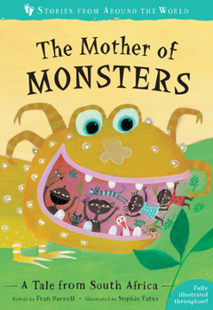 Paperback The Mother of Monsters: A Tale from South Africa Book