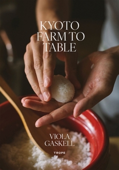 Hardcover Kyoto Farm to Table Book