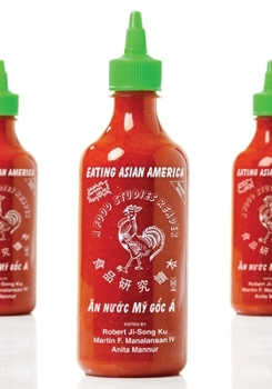Paperback Eating Asian America: A Food Studies Reader Book