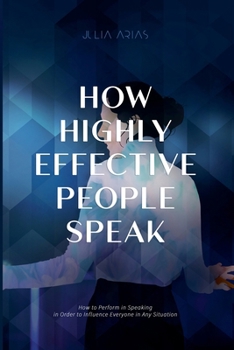 Paperback How Highly Effective People Speak Book