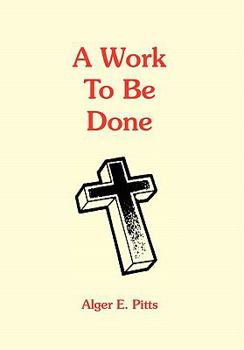 Paperback A Work to Be Done Book