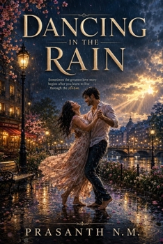 Dancing in the Rain: Love, Loss, and Learning to Laugh Again