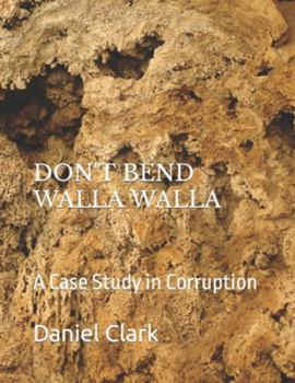 Paperback Don't Bend Walla Walla: The Port and Pennbrook Book