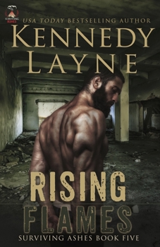 Paperback Rising Flames: Surviving Ashes, Book 5 Book