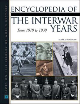 Hardcover Encyclopedia of the Interwar Years: From 1919 to 1939 Book