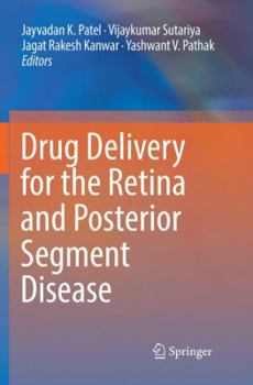 Paperback Drug Delivery for the Retina and Posterior Segment Disease Book